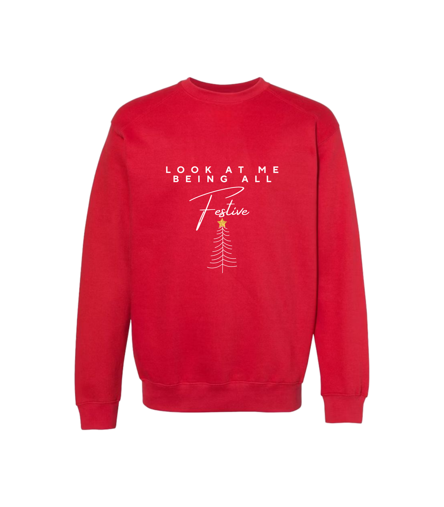 BEING ALL FESTIVE CREWNECK