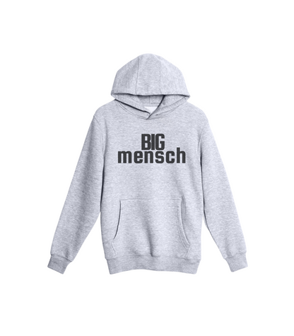 BIG MENSCH HOODIE