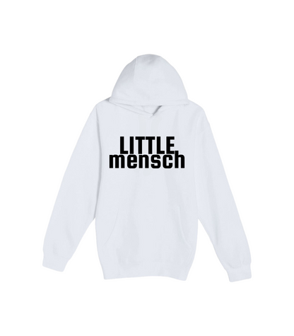 LITTLE MENSCH HOODIE