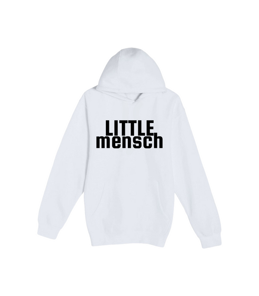 LITTLE MENSCH HOODIE