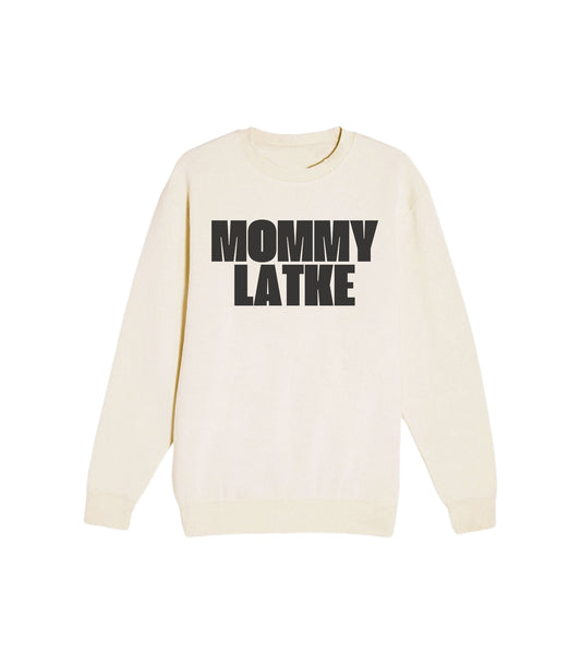 MOMMY LATKE CREWNECK