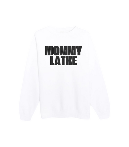 MOMMY LATKE CREWNECK