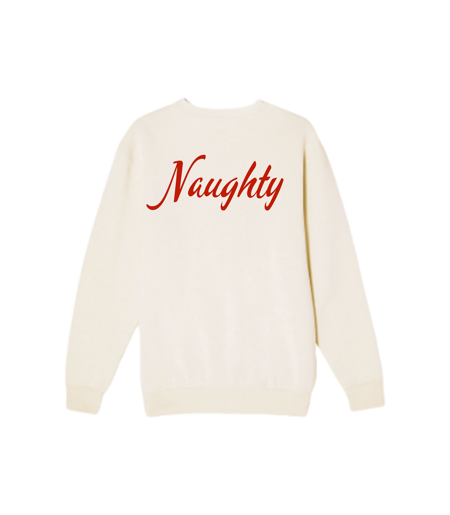 NAUGHTY CREWNECK