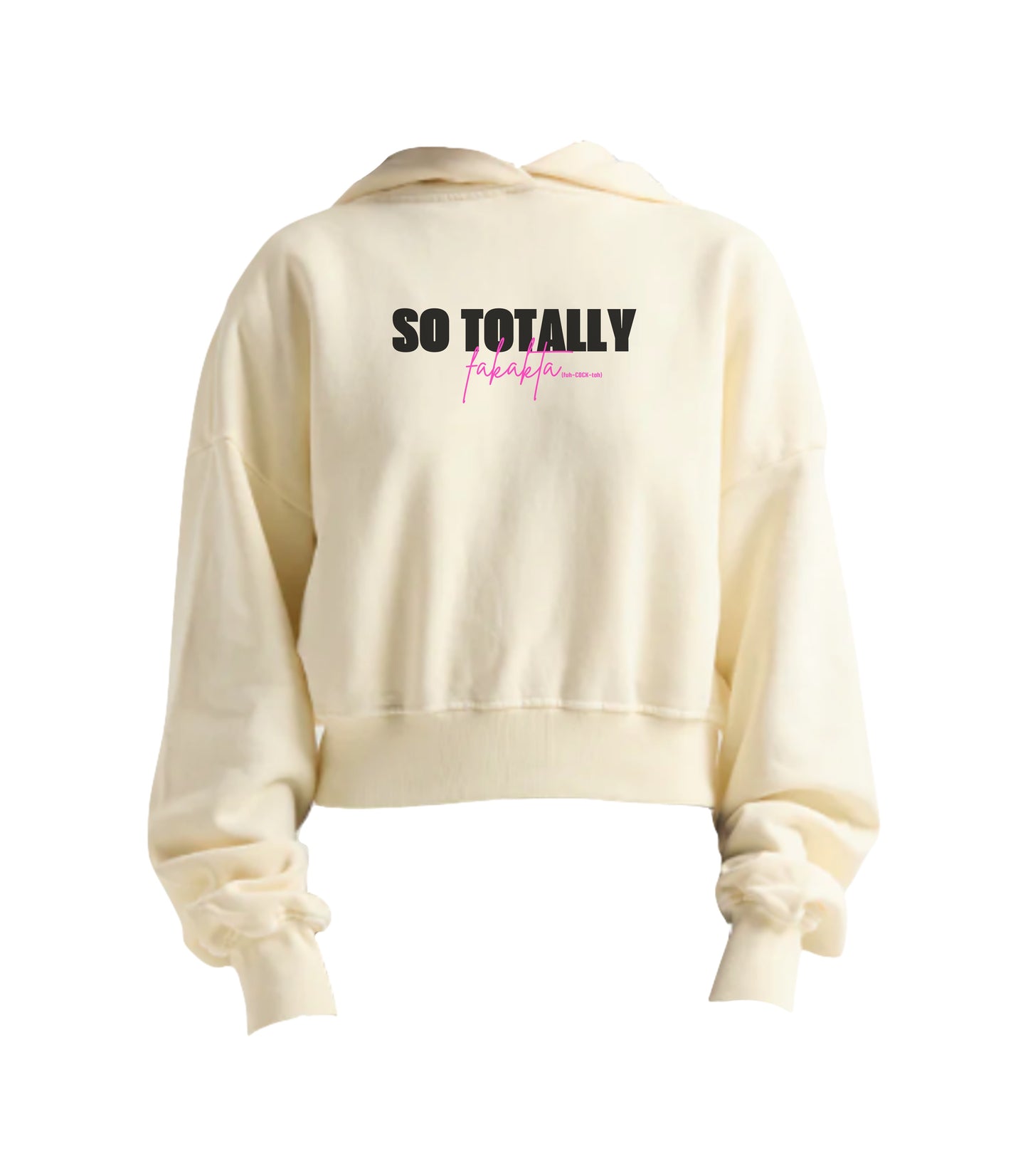 SO TOTALLY FAKAKTA CROPPED HOODIE